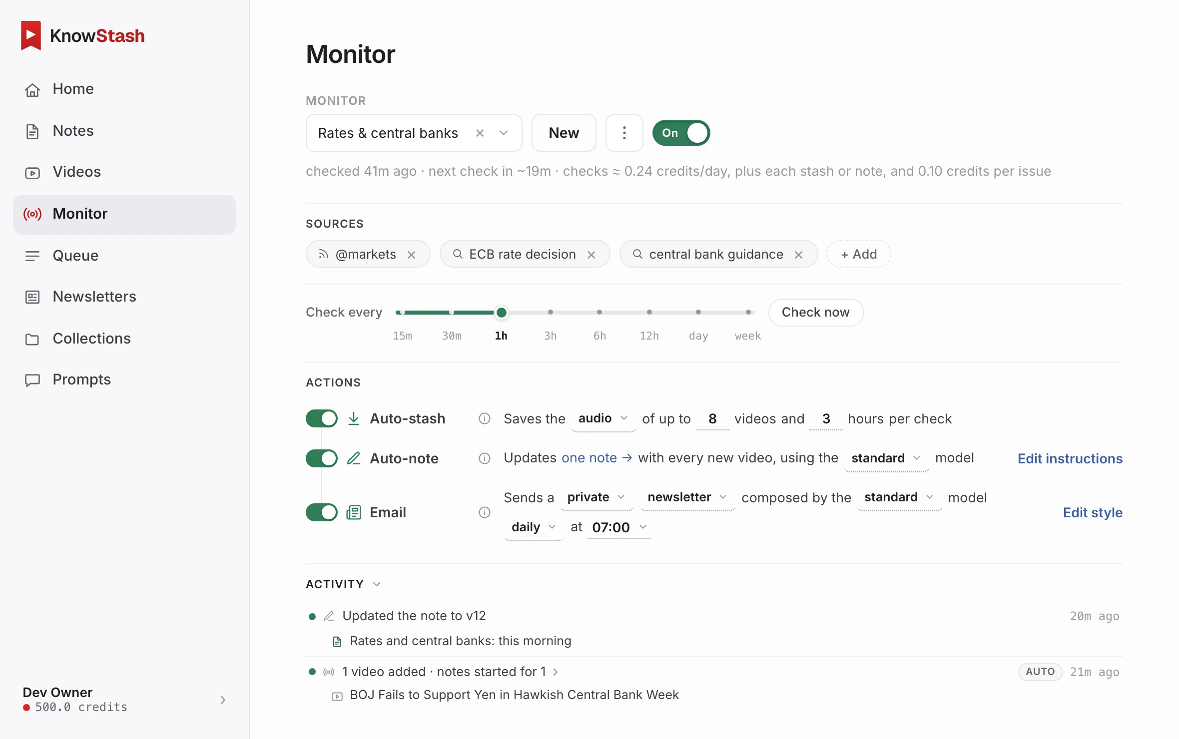 The Monitor page at knowstash.ai for a “Rates & central banks” queue, switched on: a Bloomberg Television channel source plus two searches, hourly checks, Auto-stash on, Auto-note keeping one brief up to date, a daily Email newsletter at 07:00, and an activity log of the last checks.
