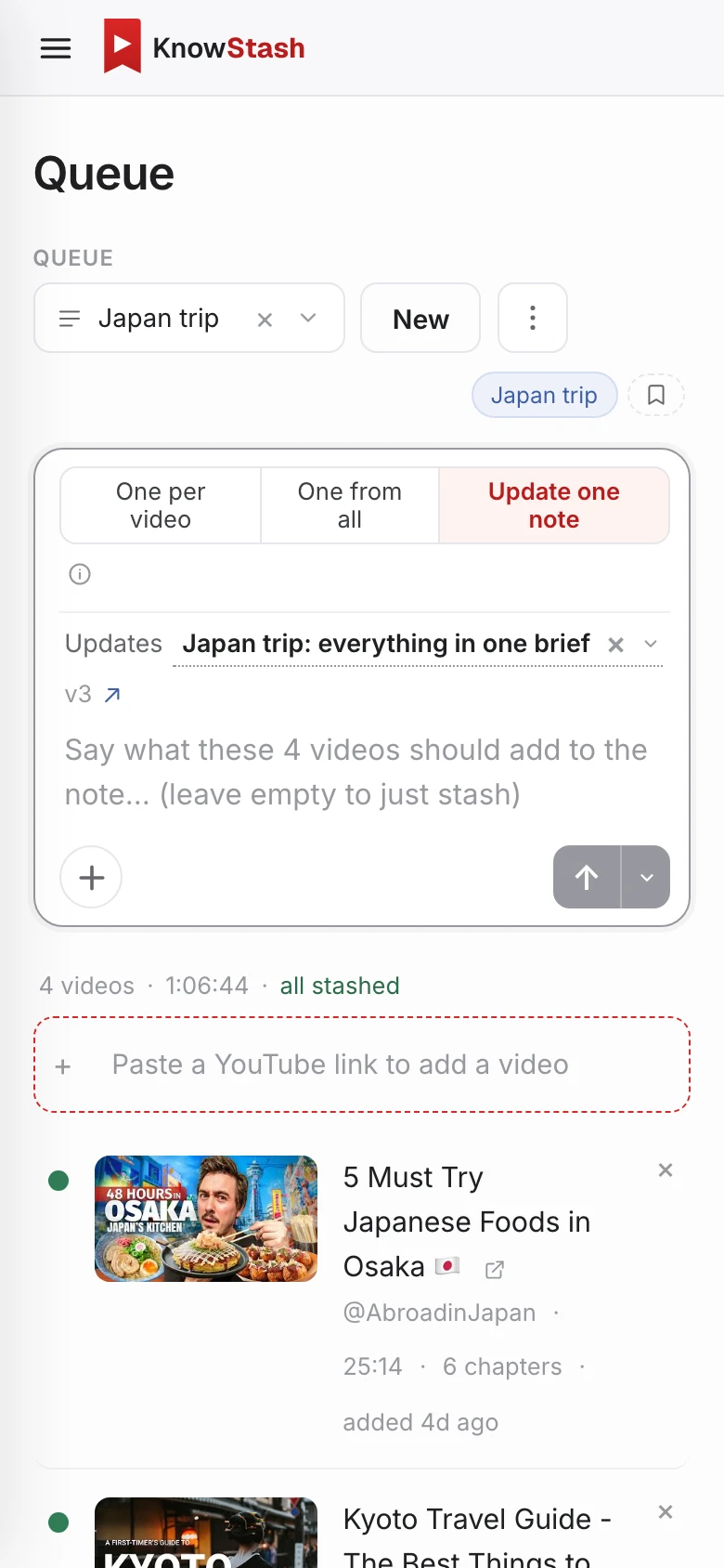 KnowStash on a phone: the Japan trip queue, with its three note modes, the note it keeps updating, and the queued videos with thumbnails.